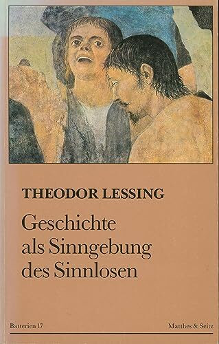 Geschichte als Sinngebung des Sinnlosen: Nebst "Der Heldengesang einer Herde" von Viviane Forrester