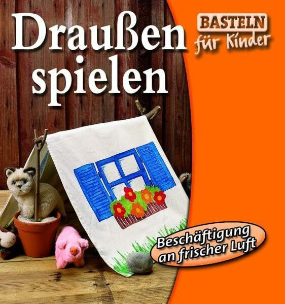 Draussen spielen (Basteln für Kinder)