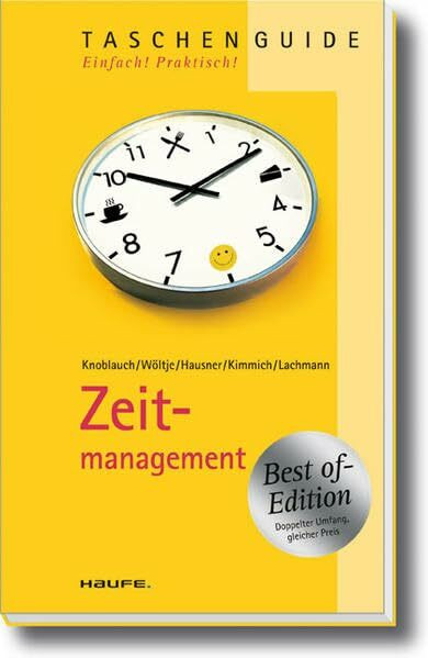 Zeitmanagement (Haufe TaschenGuide)