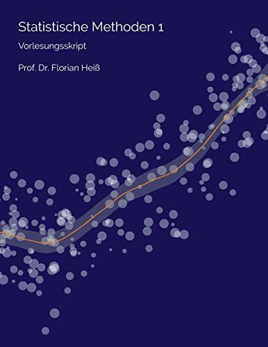 Statistische Methoden 1: Vorlesungsskript