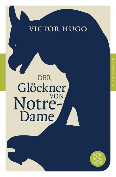 Der Glöckner von Notre-Dame: Roman (Fischer Klassik)