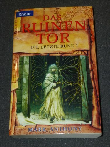 Das Ruinentor. Die letzte Rune 01.