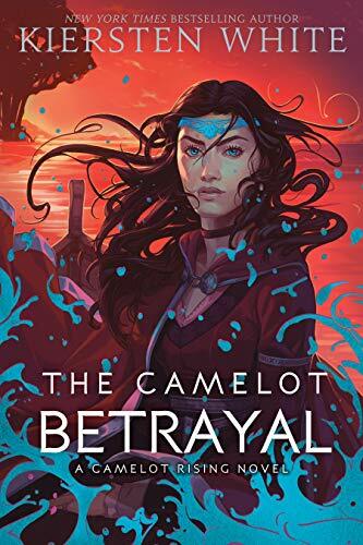 The Camelot Betrayal: A Camelot Rising Novel (Camelot Rising Trilogy, Band 2) The Camelot Betrayal: A Camelot Rising Novel (Camelot Rising Trilogy, Band 2)