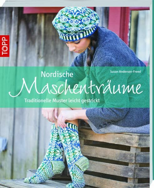 Nordische Maschenträume: Traditionelle Muster leicht gestrickt