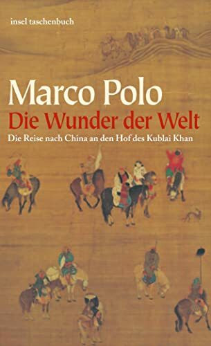 Die Wunder der Welt: Il Milione (insel taschenbuch)
