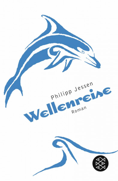 Wellenreise: Roman: Roman. Originalausgabe (Fischer Taschenbücher)