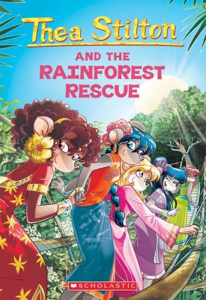 The Rainforest Rescue (Thea Stilton #32)