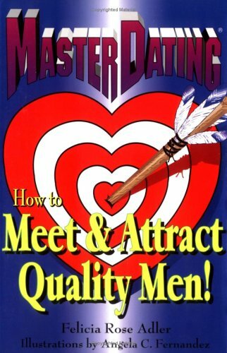 Master Dating: How to Meet & Attract Quality Men! Master Dating: How to Meet & Attract Quality Men!