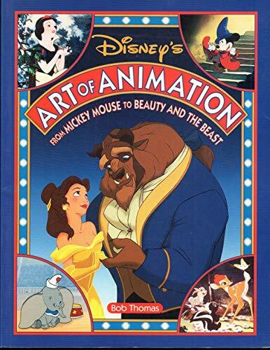 ART OF ANIMATION Disney's Art of Animation #1: From Mickey Mouse to Beauty and the Beast (Disney Editions Deluxe (Film))