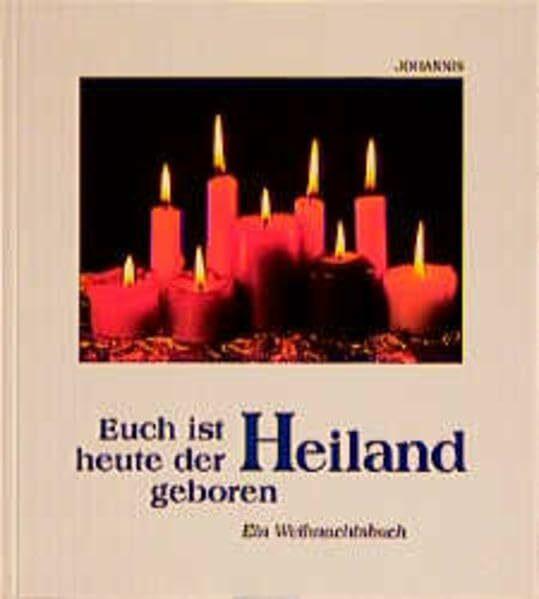 Euch ist heute der Heiland geboren (SJD-Bild-Text-Bände)