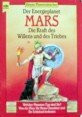 Mars. Der Energieplanet. Die Kraft des Willens und des Triebes