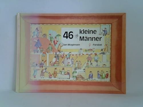 Sechsundvierzig kleine Männer