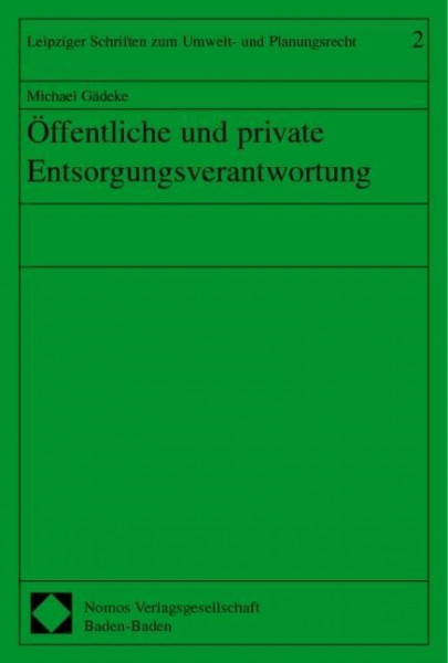 Öffentliche und private Entsorgungsverantwortung