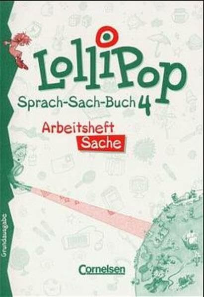 Lollipop. Sprach-Sach-Buch 4, Arbeitsheft Sache