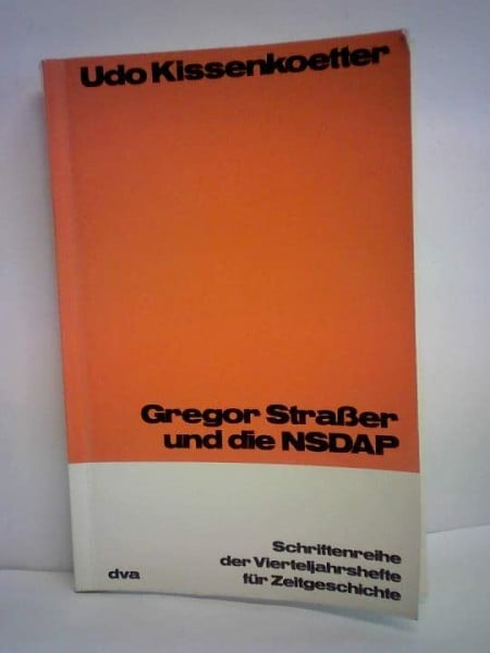 Gregor Strasser und die NSDAP