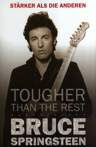 Bruce Springsteen - Tougher Than The Rest (German Edition)