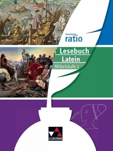 ratio Lesebuch Latein – Mittelstufe 1: Die Klassiker der lateinischen Schullektüre (Sammlung ratio: Die Klassiker der lateinischen Schullektüre)