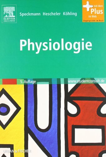 Physiologie: mit Zugang zum Elsevier-Portal Physiologie: mit Zugang zum Elsevier-Portal