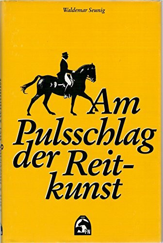 Am Pulsschlag der Reitkunst