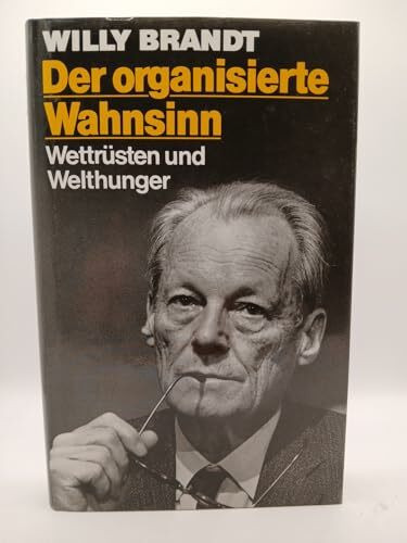 Der organisierte Wahnsinn
