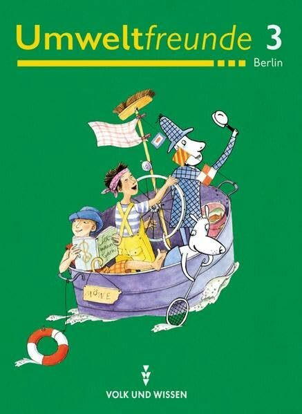 Umweltfreunde - Berlin - Bisherige Ausgabe: 3. Schuljahr - Schülerbuch