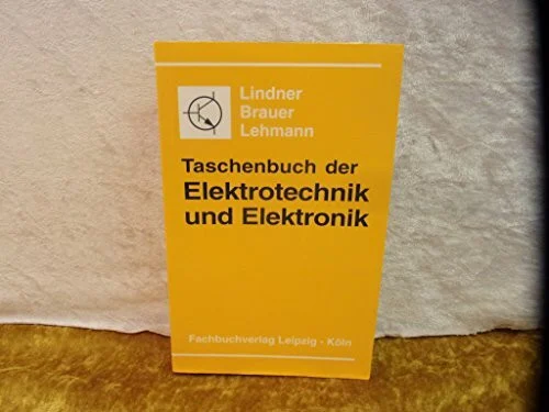 Taschenbuch der Elektrotechnik und Elektronik