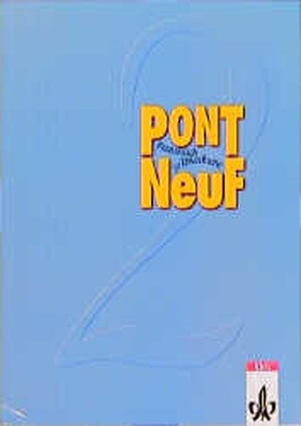 Pont NeuF, Bd.2, Lehrbuch