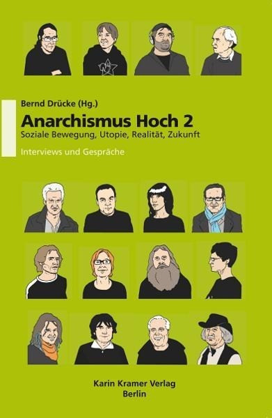 Anarchismus Hoch 2 / Soziale Bewegung Utopie Realität Zukunft
