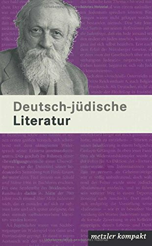 Deutsch-jüdische Literatur: 120 Porträts metzler kompakt