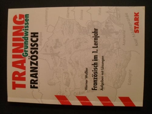 STARK Training Gymnasium - Französisch 1. Lernjahr