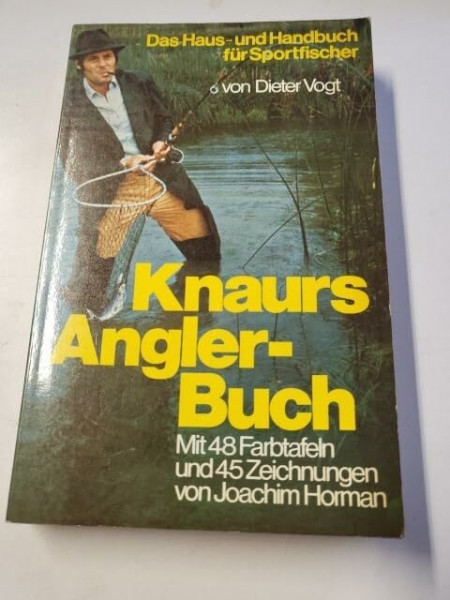 Knaurs Anglerbuch.: Das Haus- und Handbuch für Sportfischer. (Knaur Taschenbücher. Ratgeber)