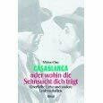 Casablanca oder wohin die Sehnsucht dich trägt