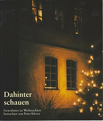 Dahinter schauen: Gewohntes zu Weihnachten