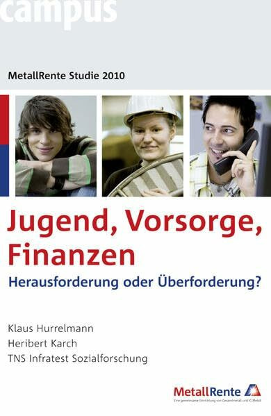 Jugend, Vorsorge, Finanzen: Herausforderung oder Überforderung?