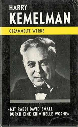 Gesammelte Werke, 10 Bände. Mit Rabbi David Small durch eine kriminelle Woche