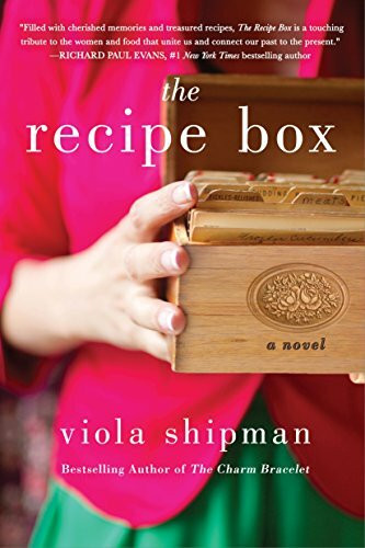 Recipe Box: A Novel With Recipes (Heirloom Novels)
