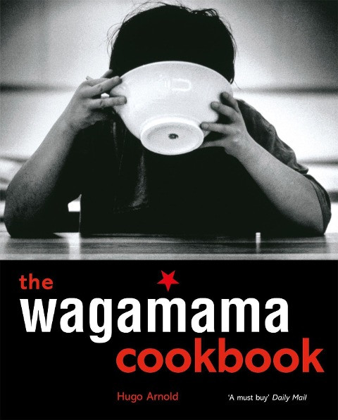 The Wagamama Cookbook & online access