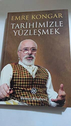 Tarihimizle Yüzlesmek