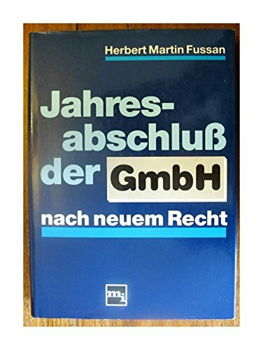 Jahresabschluß der GmbH nach neuem Recht