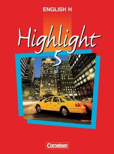 English H/Highlight - Ausgabe B: English H, Highlight, Bd.5B, 9. Schuljahr, Ausgabe für Baden-Württemberg und Niedersachsen