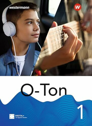 O-Ton - aktuelle Ausgabe 2021: Schülerband 1 (O-Ton: Ausgabe 2021)