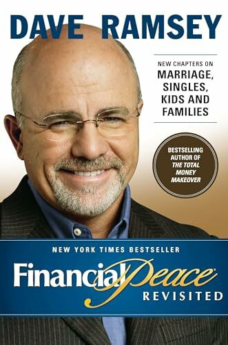 Financial Peace Revisited: New Chapters on Marriage, Singles, Kids and Families