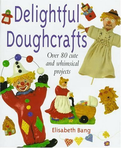 Cassell Illustrated Delightful Doughcrafts