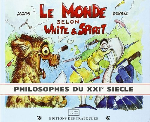 Philosophes du XXIe siècle: Philosophes du XXI° siecle