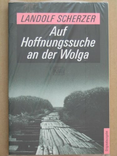 Auf Hoffungssuche an der Wolga