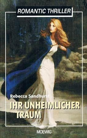 Ihr unheimlicher Traum (Romantic Thriller)