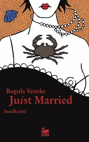 Juist married: oder... Wohin mit der Schwiegermutter. Inselkrimi