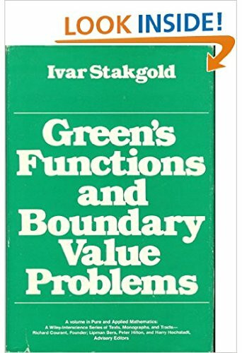 Green's Functions and Boundary Value Problems (Pure and Applied Mathematics)