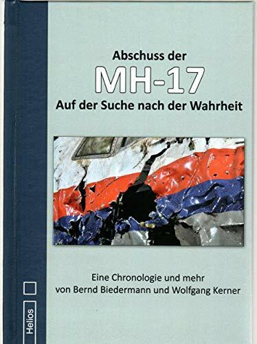 Absturz der MH-17: Auf der Suche nach der Wahrheit