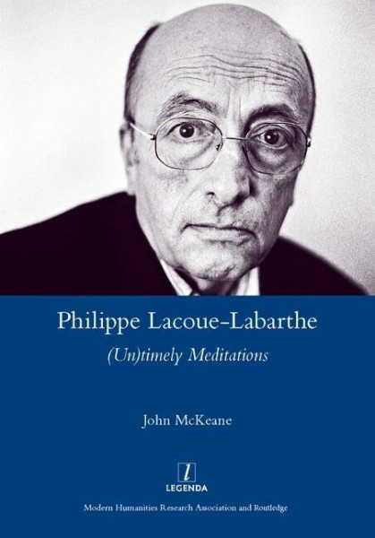 Philippe Lacoue-Labarthe: Untimely Meditations